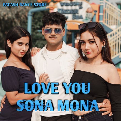 Love You Sona Mona
