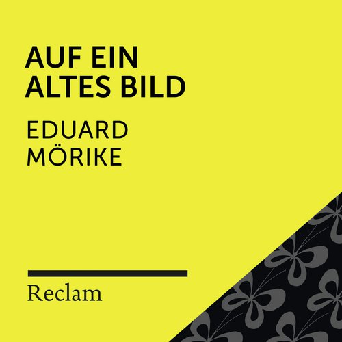 Mörike: Auf ein altes Bild (Reclam Hörbuch)_poster_image