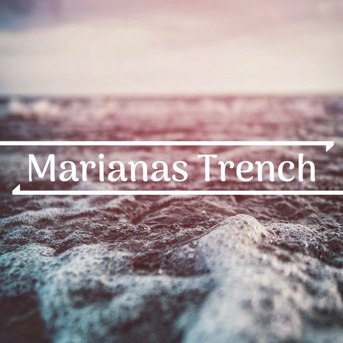 Marianas Trench cover art