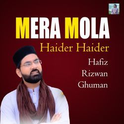 Mera Mola Haider Haider