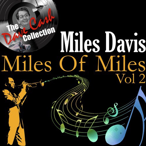 Miles of Miles Vol. 2 - [The Dave Cash Collection]