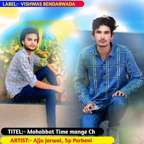 Mohabbat Time Mange Ch