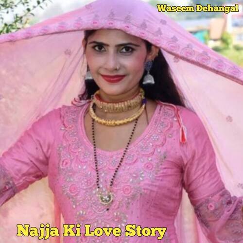 Najja Ki Love Story