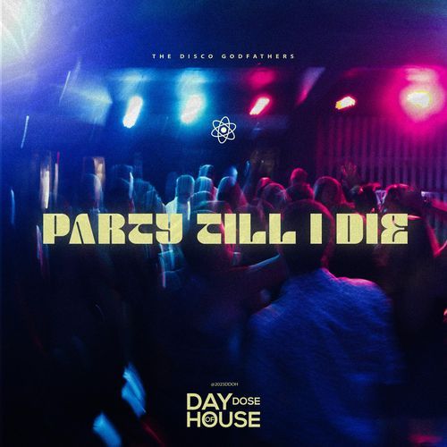 Party Till I Die (Extended Mix)
