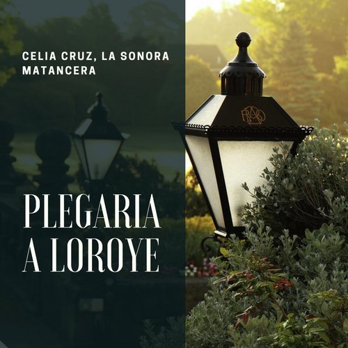 Plegaria a Loroye