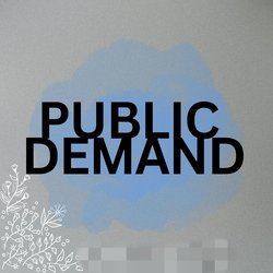 Public Demand-ABkFYj56D3Q