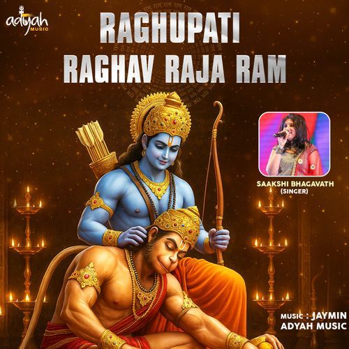 Raghupati Raghav Raja Ram