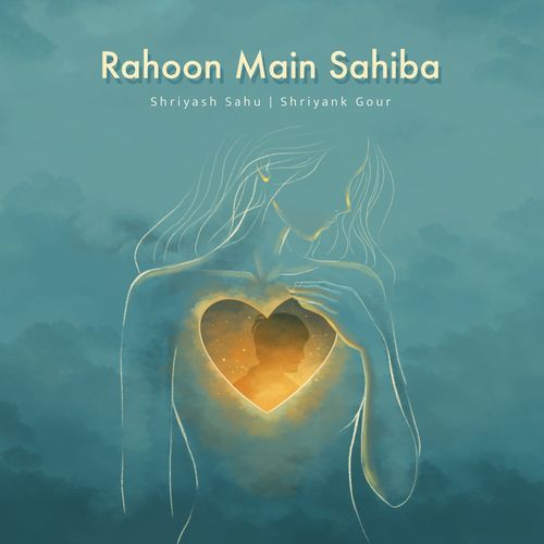 Rahoon Mein Sahiba