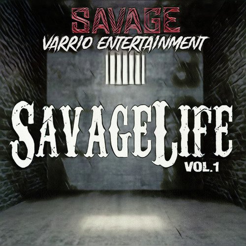 SavageLife, Vol.1