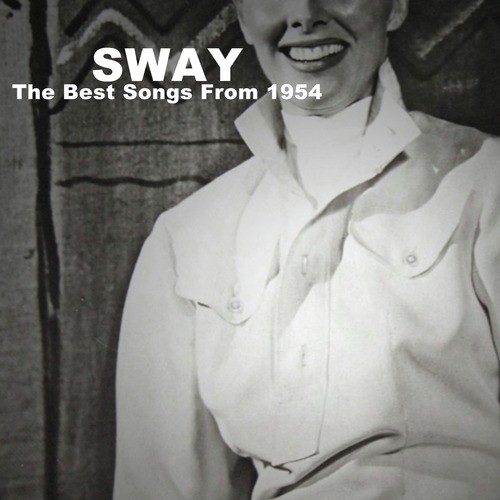 Sway: The Best Songs from 1954