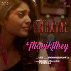 Thavikithey (Ennaval OST)-CSomQx8Efmw