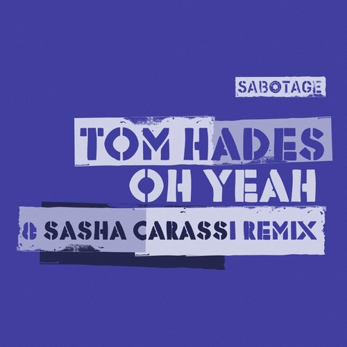 Tom Hades - Oh Yeah cover art