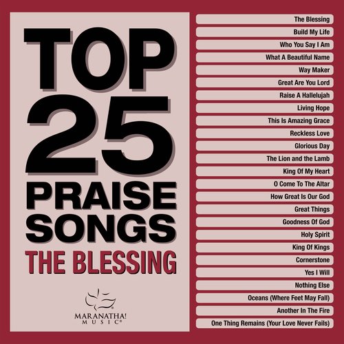 Top 25 Praise Songs – The Blessing Songs Download - Free Online Songs ...