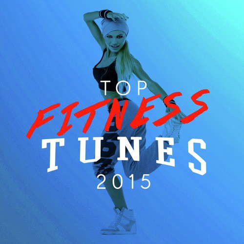 Top Fitness Tunes 2015