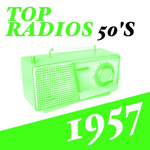 Top Radios 50's  1957