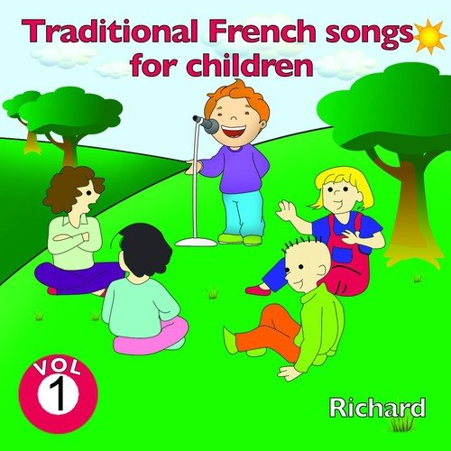 Traditional French Songs for Children, Vol. 1