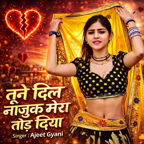 Tune Dil Najuk Mera Tod Diya