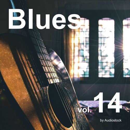 ブルース, Vol. 14 -Instrumental BGM- by Audiostock
