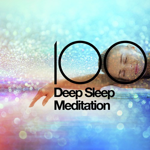 100 Deep Sleep Meditation