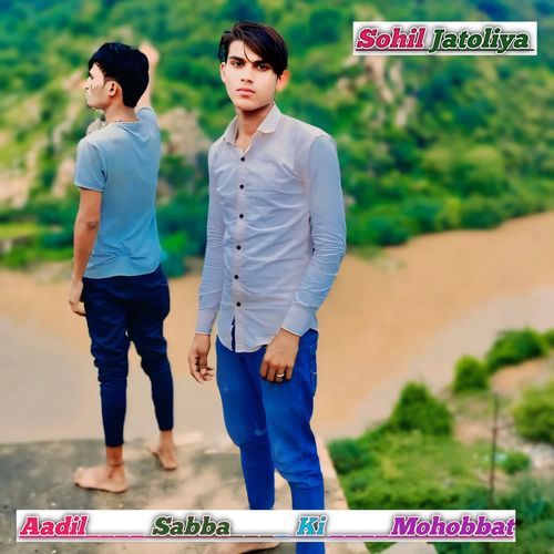 Aadil sabba ki mohobbat