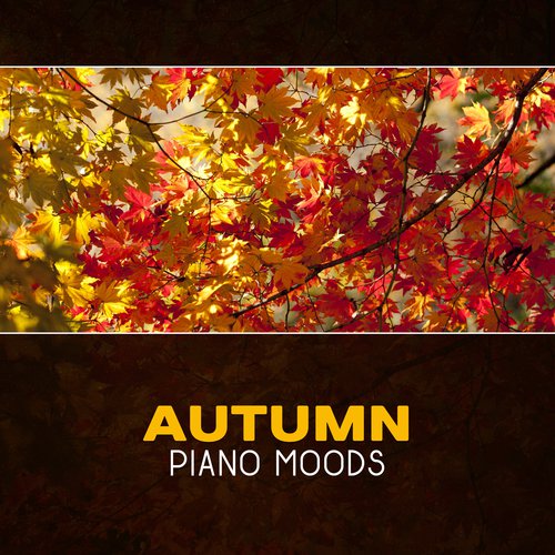 Autumn Piano Moods
