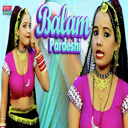 Balam Pardesi