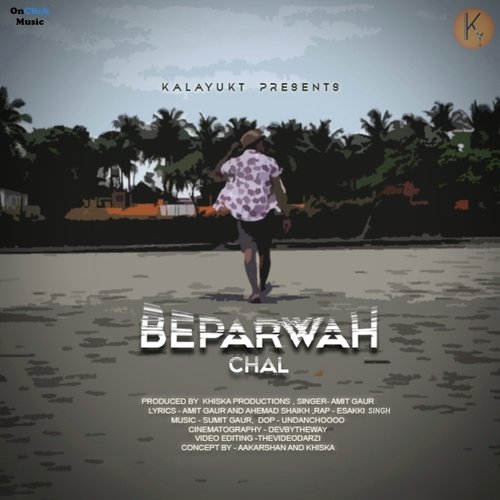 Beparwah Chal