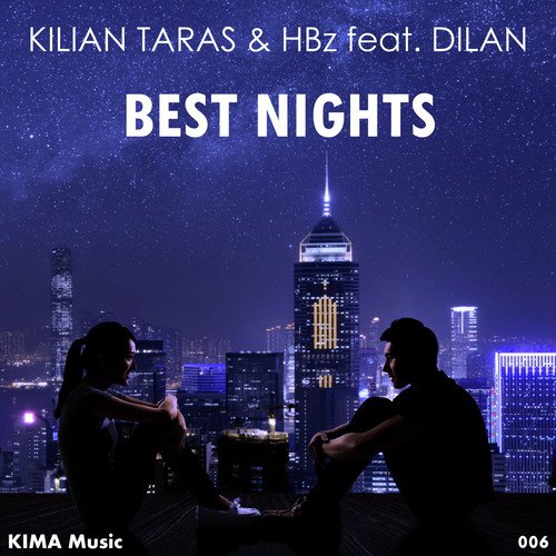 Best Nights (feat. Dilan)