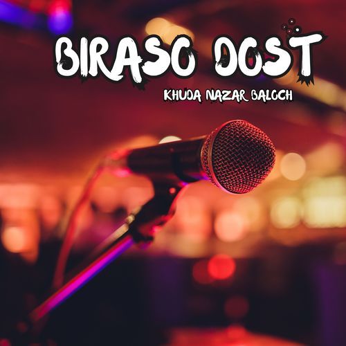 Biraso Dost