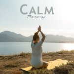 Feel the Calmness