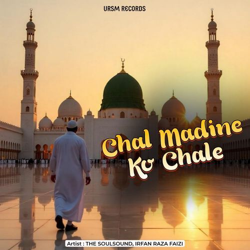 Chal Madine Ko Chale