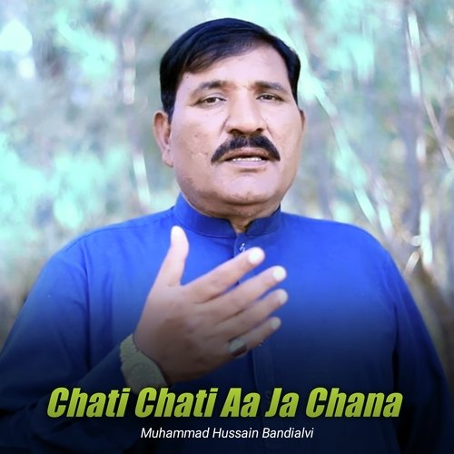 Chati Chati Aa Ja Chana