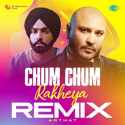 Chum Chum Rakheya - Remix