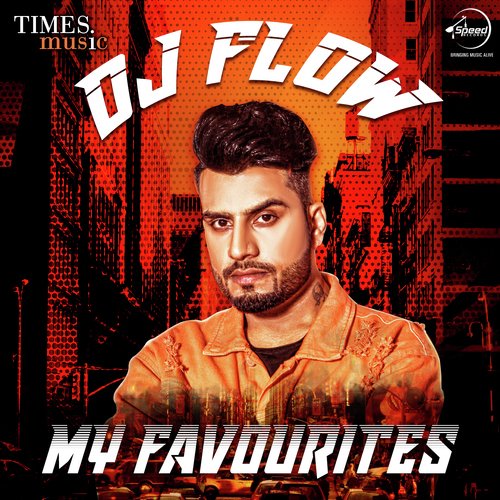 Dj Flow - My Favourites