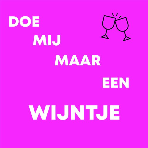 Doe mij maar een wijntje