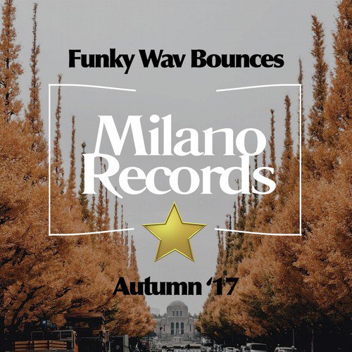 Funky Wav Bounces (Autumn '17)