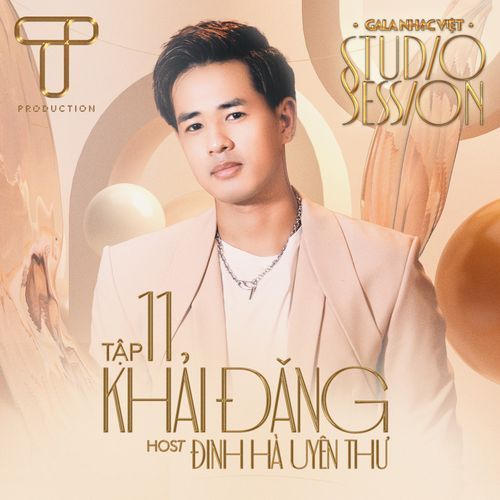 Gala Nhạc Việt Studio Session Tập 11: Khải Đăng