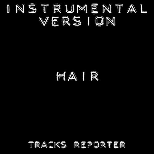 Hair (Instrumental Version)