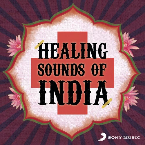 Healing Sounds of India