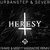 Heresy (Ohmie & Misfit Remix)