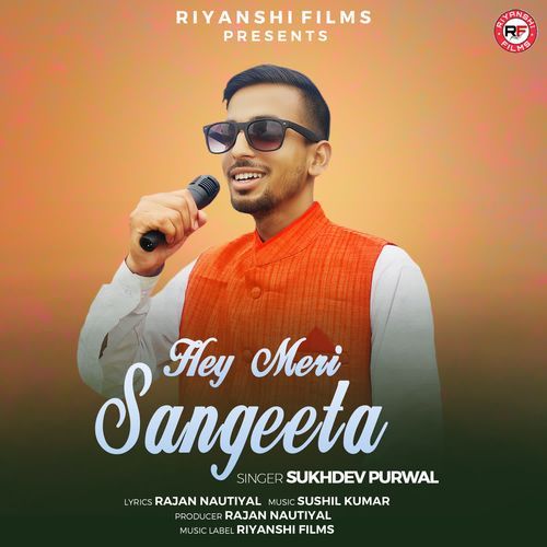 Hey Meri Sangeeta