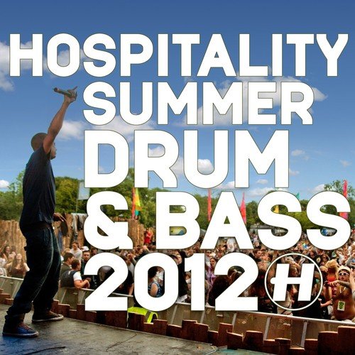 Hospitality: Summer Drum & Bass 2012
