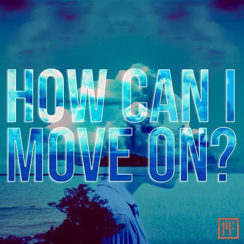How Can I Move on cover art