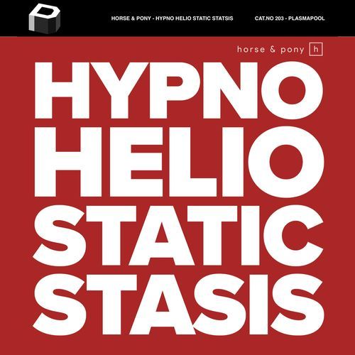 Hypno Helio Static Stasis