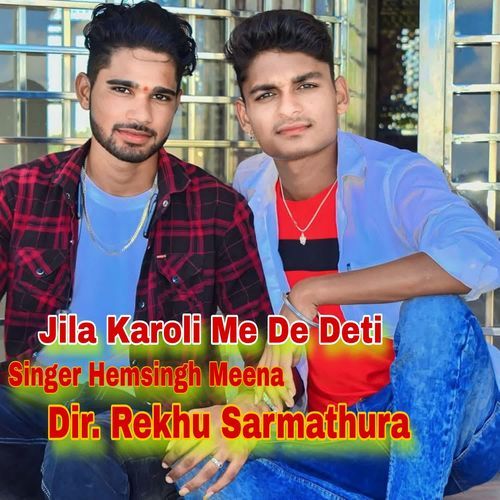 Jila Karoli Me De Deti