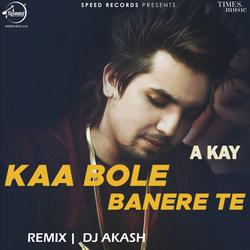 Kaa Bole Banere Te Remix By Dj Akash-ES84HBZIAms