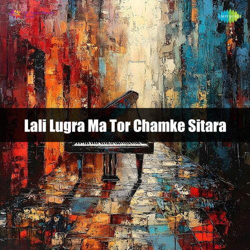 Lali Lugra Ma Tor Chamke Sitara