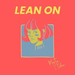 Lean On