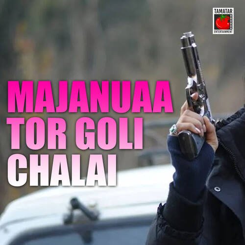 Majanuaa Tor Goli Chalai