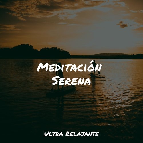 Meditación Serena